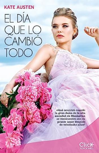 El día que lo cambió todo