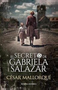 El secreto de Gabriela Salazar 35 el secreto de gabriela salazar cesar mallorqui