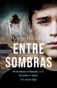Entre sombras 1 entre sombras gregg dunnett