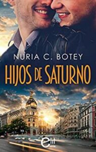 Hijos de Saturno 5 hijos de saturno elit lgtbi nuria c botey