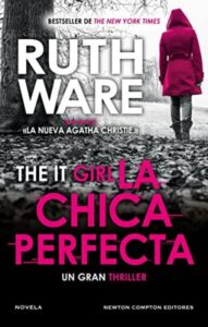 La chica perfecta (The It Girl) 5 la chica perfecta the it girl ruth ware