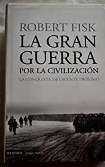 La gran guerra por la civilización