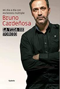 La vida se torció: Mi día a día con esclerosis múltiple 5 la vida se torcio mi dia a dia con esclerosis multiple bruno cardeosa