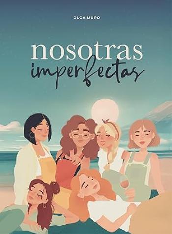 nosotras imperfectas olga muro