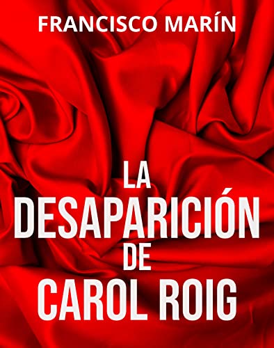 La desaparición de Carol Roig