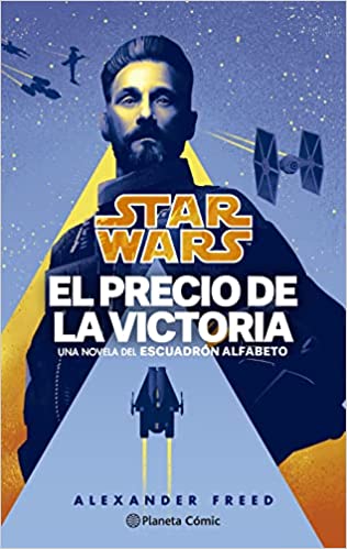 El precio de la victoria (Star Wars Escuadrón Alfabeto)
