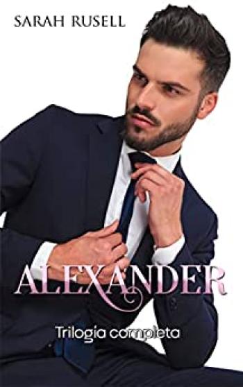Alexander (Trilogía COMPLETA)