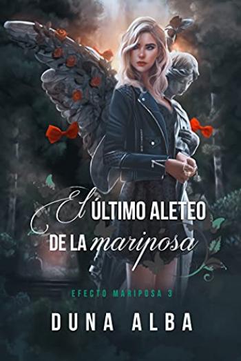 El último aleteo de la mariposa