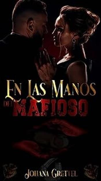 En Las Manos Del Mafioso