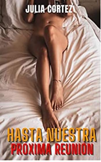 Hasta Nuestra Próxima Reunión