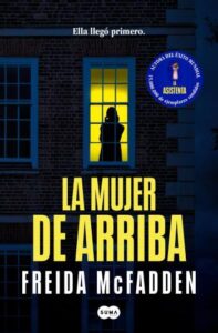 La mujer de arriba 30 la mujer de arriba freida mcfadden