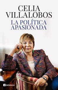 la politica apasionada celia villalobos