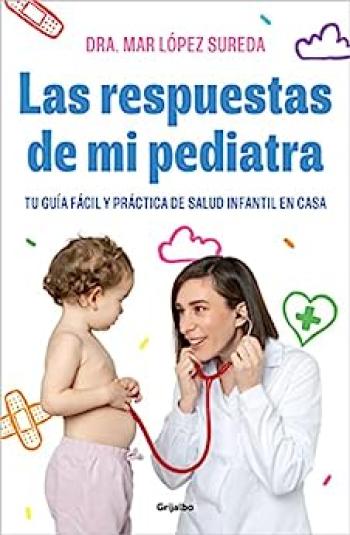 Las respuestas de mi pediatra
