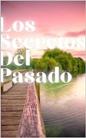 Los Secretos Del Pasado