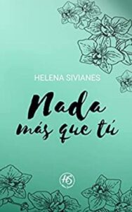 Nada más que tú 5 nada mas que tu helena sivianes