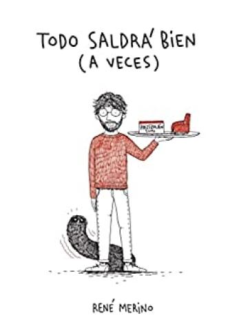 Todo saldrá bien… a veces