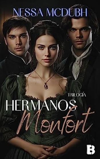 Hermanos Monfort (Trilogía COMPLETA)