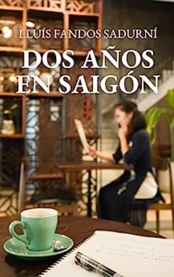Dos años en Saigón