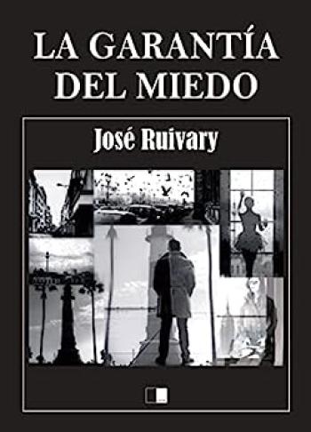La garantía del miedo