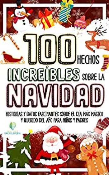 100 hechos increíbles sobre la navidad