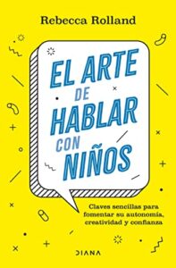El arte de hablar con ninos