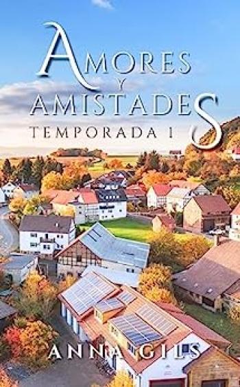 Amores y Amistades: Temporada 1