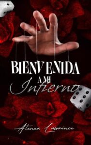 Bienvenida a mi infierno 20 bienvenida a mi infierno atenea lawrence