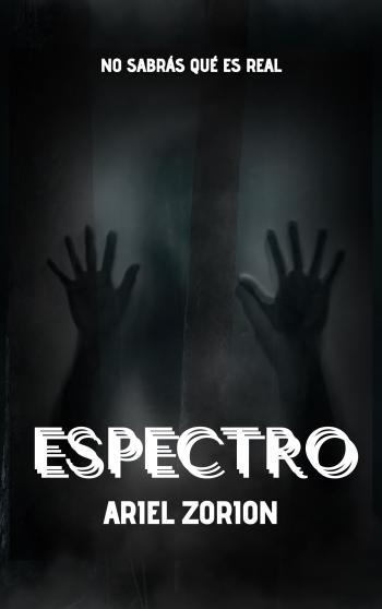 espectro no sabras que es real ariel zorion