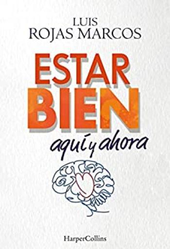 Estar bien aquí y ahora