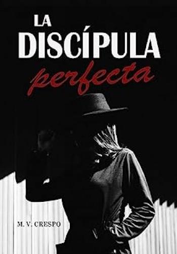 La discípula perfecta