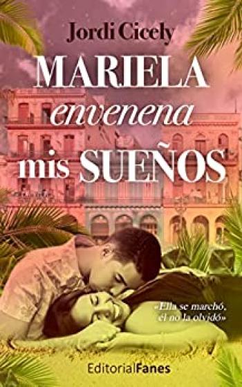 Mariela envenena mis sueños