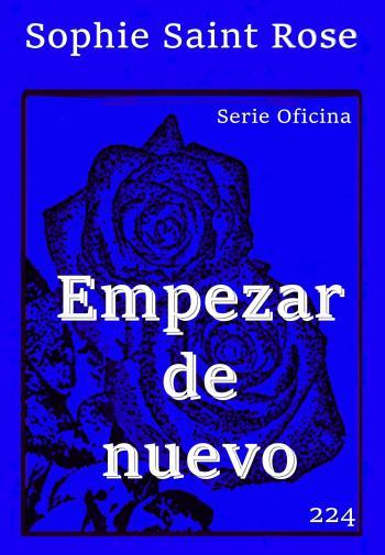 empezar de nuevo sophie saint rose