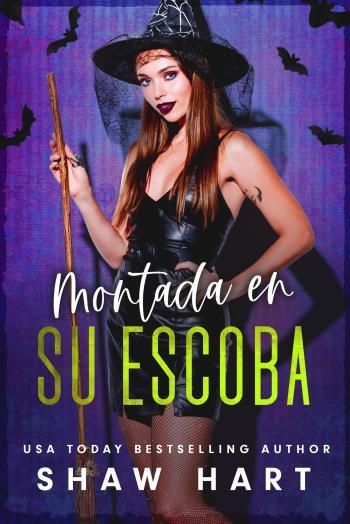 montada en su escoba shaw hart