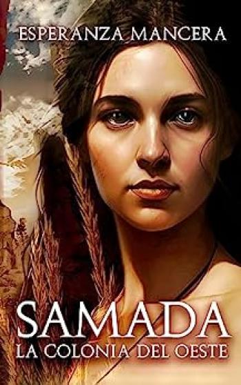 Samada: La Colonia del Oeste