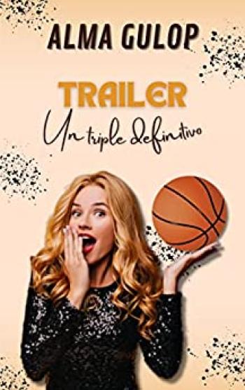 TRAILER. Un triple definitivo