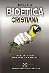 Bioética cristiana 2 bioetica cristiana una propuesta para el tercer milenio coleccion pensamiento cristiano