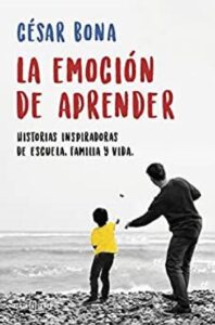 La emoción de aprender 4 la emocion de aprender historias inspiradoras de escuela familia y vida