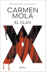 El Clan 44 el clan inspectora elena blanco 05 carmen mola