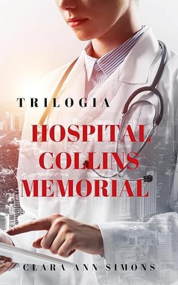 hospital collins memorial trilogia completa clara ann simons