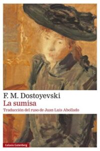 La sumisa 3 la sumisa fiodor dostoyevski