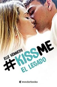 el legado kiss me 5 elle kennedy