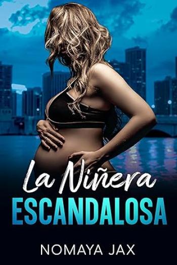 la ninera escandalosa nomaya