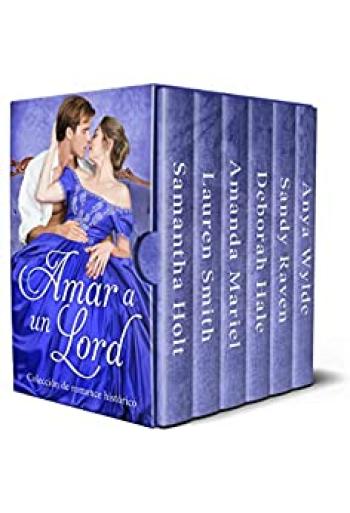 amar a un lord coleccion de romance historico anya wylde