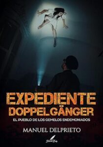 Expediente Doppeldänger: Misterio en Kleinvienna 2 expediente doppeldanger misterio en kleinvienna manuel delprieto
