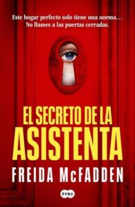 El secreto de la asistenta 11 el secreto de la asistenta la asistenta 02 freida mcfadden