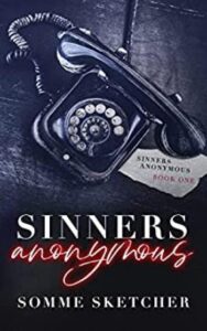 Sinners Anonymous #01 15 sinners anonymous a forbidden love dark mafia romance
