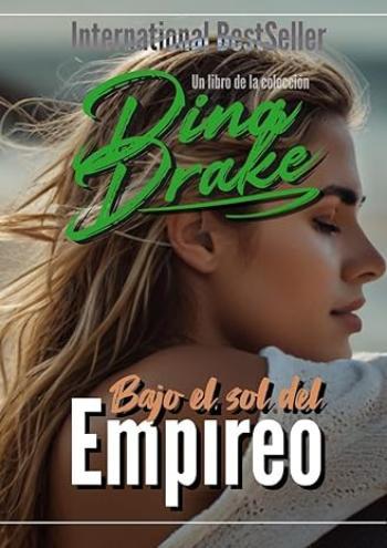 bajo el sol de empireo dina drake