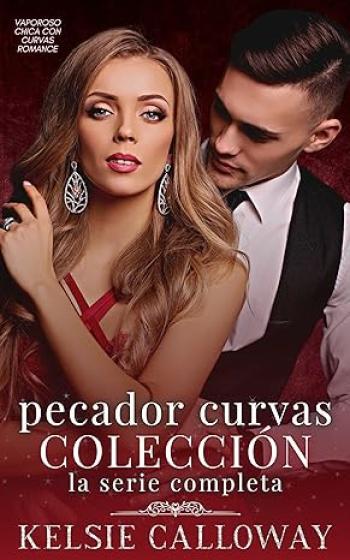 pecador curvas coleccion serie completa kelsie calloway