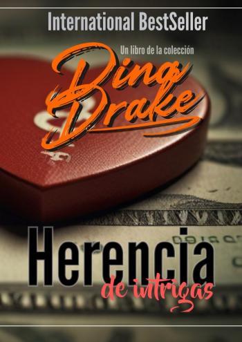 herencia de intrigas dina drake