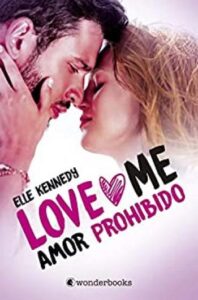 Amor prohibido 44 amor prohibido love me 1 elle kennedy